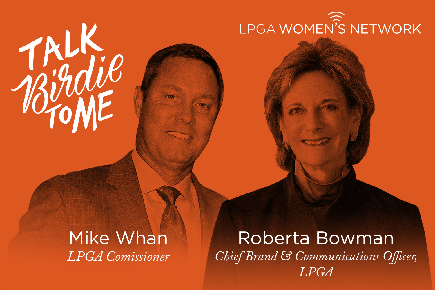 Mike Whan and Roberta Bowman - Talk Birdie to Me